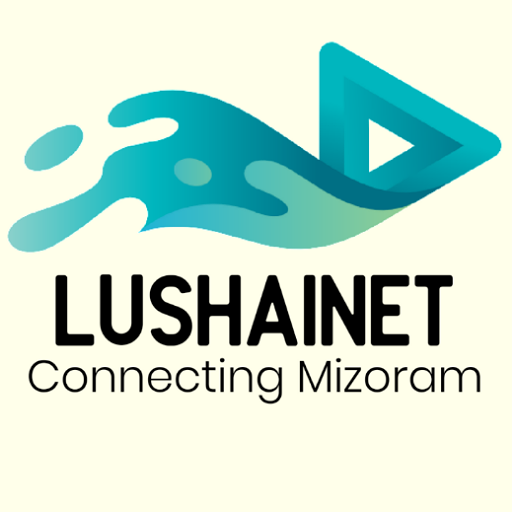 Lushainet — Connecting Mizoram